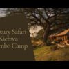 &Beyond Kichwa Tembo Tented Camp accommodation setting in Maasai Mara, Kenya
