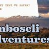 Budget Amboseli Safari Vs Mid Range Amboseli Safari